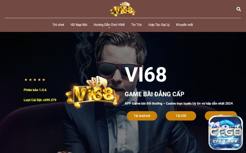 Đặc điểm nổi bật đăng ký Vi68 được yêu thích
