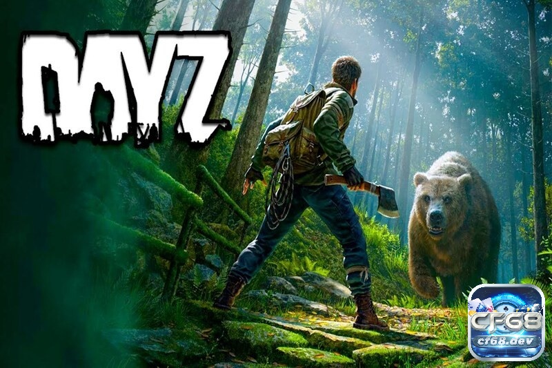 DayZ sinh tồn thú vị và độc đáo của thế giới zombie